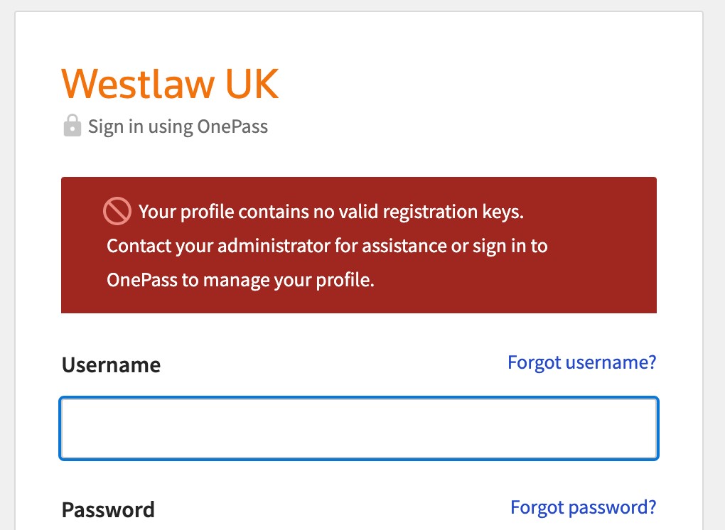 Westlaw error message displaying an error that says "your profile contains no valid registration keys. Contact your administrator for assistance or sign in to OnePass to manage your profile.